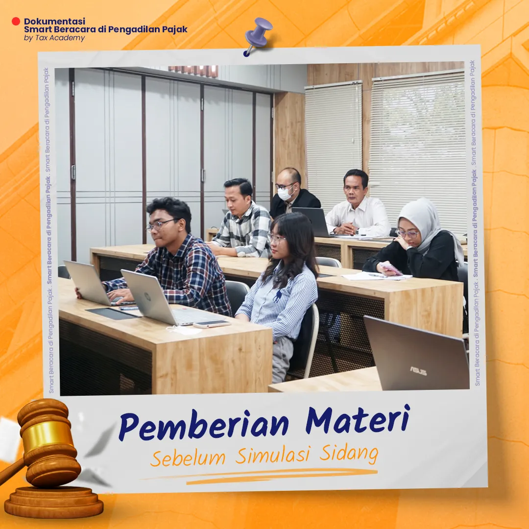 Smart Beracara di Pengadilan Pajak 1